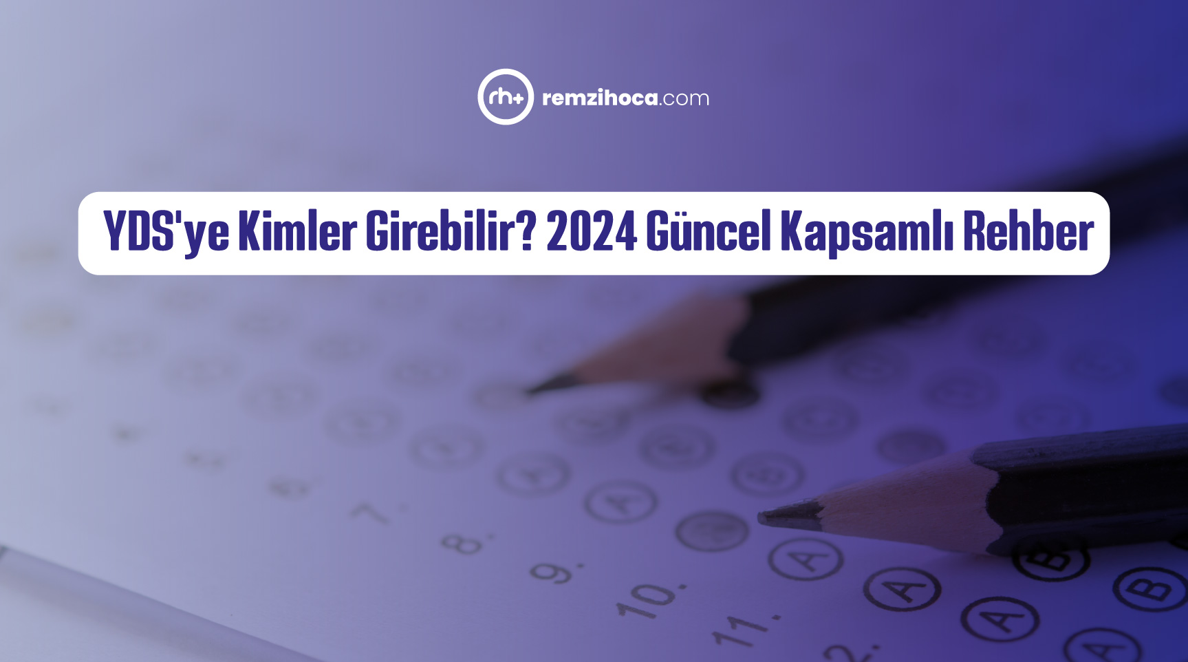 YDS' ye Kimler Girebilir? 2024 Güncel Kapsamlı Rehber